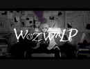 【あけすけなく】ヲズワルド【奉唱した】