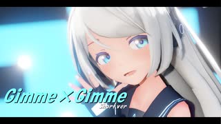 【MMD】Gimme×Gimme (Short.ver) - Sour式改変Pizaちゃん