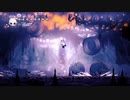 ++生放送録画++ ケリーさんの Hollow Knight その31