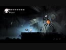 ++生放送録画++ ケリーさんの Hollow Knight その35