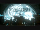 【Necrobarista】死者のための喫茶店 Part2-7