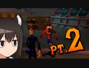 【クラッシュ4(PS2)】平熱結社のクラッシュ再履修 PT.2【葵＆きり】