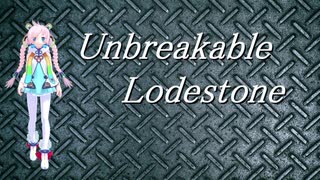 【Rana】Unbreakable Lodestone【オリジナル】