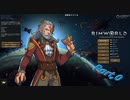 のんびりRimworld Part,0