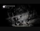 ++生放送録画++ ケリーさんの Hollow Knight その44