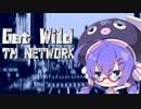 【歌うボイスロイド】Get Wild Covered by 音街ウナ
