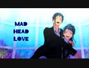 【MMDツイステ】MAD HEAD LOVE【リーチ兄弟】