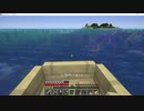 元介護職サローがしゃべりたいだけ【Minecraft】　part34