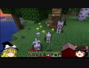 ゆっくり(動画制作が)初心者のマインクラフトpart6