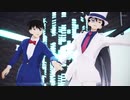 【MMDコナン】LUVORATORRRRRY!（工藤新一&黑羽快斗）