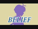 【flower】BELIEF【オリジナル】