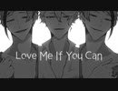 【人力ツイステ】Love Me If You Can【オクタヴィネル】