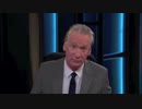 Bill Maher Nails It!