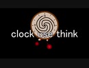 clock use think／初音ミク