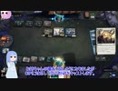 【MTGA】ヒストリック葵ちゃん　その4　バントフラッシュfeat.歴史的【ボイロ実況】