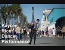 Kaycee Rice July 2019 Dances Performance
