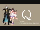 Q/KYO(ZOLA project）＆kokone/VOCALOID4COVER