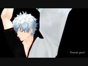 【MMD銀魂】坂田銀時でFeel Special【TWICE】
