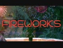 【初音ミク/GUMI】FIREWORKS【オリジナル/アレンジカバー】
