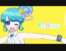 【ぴのん】Y/e/l/l/o/w ※ラスサビのみ【UTAU式人力プリパラ】