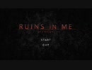 【RUINS IN ME】廃校舎　魂求め　カギ探す【ホラーゲーム実況】