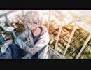 【初投稿】【歌ってみた】天使病の少年【ナナイチエイジ】