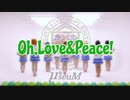 【μ*seuM】Oh,Love&Peace! 踊ってみた【ラブライブ！】