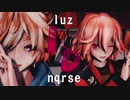 【luz×nqrse×ぷす】ID【歌い手MMD】