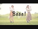 【ごんりぃ】Booo! 【踊ってみた】