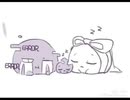 ";~Mochi INK!♥Mochi ERROR!and PaperJam~;"นอน(?)[EP.4 END?]