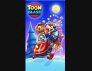 #30 TOON BLAST!