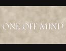 【UTAUカバー】ONE OFF MIND【重音テッド&門廻サンジ】