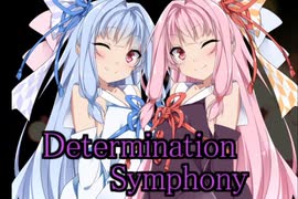 【SynthesizerV】Determination Symphony