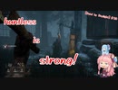 【Dead by Daylight】♯20　キラーな茜ちゃん～huntless is strong!～