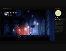 Hollow Knight（ホロウナイト）実況～その１０～