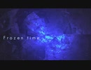 [東方自作アレンジ] Frozen time [原曲:凍り付いた永遠の都]