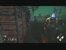 【DbD】ガバガバDBD Part.27