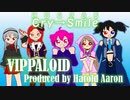 【UTAUオリジナル曲】Cry→Smile【VIPPALOID（重音テト、欲音ルコ、健音テイ、波音リツ、櫻歌ミコ）】