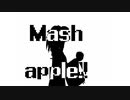 【マッシュアップ】Mash apple!!