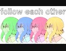 【GUMI English】Follow Each Other【オリジナル】