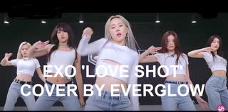 EXO ′LOVE SHOT′ Dance Cover by EVERGLOW