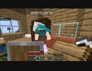 ぼんくら達のぐだぐだMinecraft season２　その２　後編