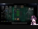 【実況プレイ】毒舌きりたんぽのタルコフ珍道中pat10
