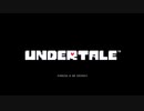 『Undertale』２周目実況（不殺） part1