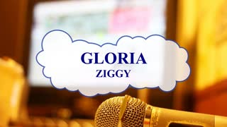 [オフボPRM] GLORIA / ZIGGY　(offvocal　歌詞：あり /　ガイドメロディーあり)