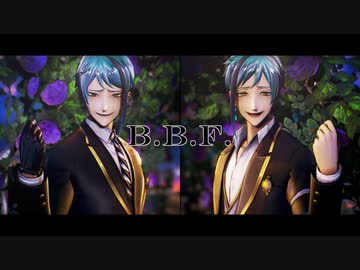 【MMDツイステ】リーチ兄弟 -  B.B.F.