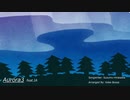 AURORA3/平沢進 - ボカロカバー | Keke-Bossa feat.IA
