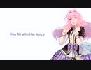 You All with Her Voice feat. 闇音レンリ【 SynthVカバー 】