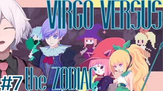 【Virgo Versus the Zodiac】#7 QTE星座奪還作戦 ようやくPT集結！【RPG/QTEゲー】