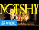 ITZY “Not Shy” M/V -  JYP Entertainment